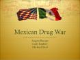 Mexican Drug War PowerPoint PPT Presentation