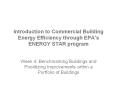 Introduction to Commercial Building Energy Efficiency through EPA’s ENERGY STAR program PowerPoint PPT Presentation
