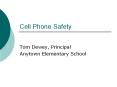 Cell Phone Safety PowerPoint PPT Presentation