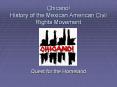 Chicano! History of the Mexican American Civil Rights Movement PowerPoint PPT Presentation