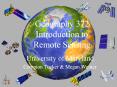 Geography 372 Introduction to Remote Sensing PowerPoint PPT Presentation