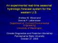 An experimental real-time seasonal hydrologic forecast system for the western U.S. PowerPoint PPT Presentation