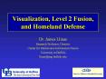 Visualization, Level 2 Fusion, and Homeland Defense PowerPoint PPT Presentation
