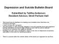 Depression and Suicide Bulletin Board Submitted by Talitha Anderson Resident Advisor, Streit Perham Hall PowerPoint PPT Presentation