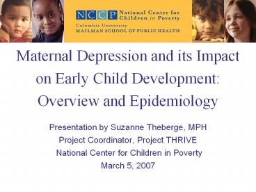 Maternal Depression and its Impact on Early Child Development: Overview and Epidemiology
