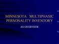 MINNESOTA  MULTIPHASIC PERSONALITY INVENTORY PowerPoint PPT Presentation
