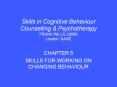 Skills in Cognitive Behaviour Counselling & Psychotherapy FRANK WILLS (2008) London: SAGE PowerPoint PPT Presentation