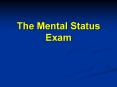 The Mental Status Exam PowerPoint PPT Presentation