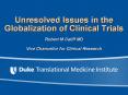Unresolved Issues in the Globalization of Clinical Trials PowerPoint PPT Presentation