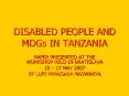 DISABLED PEOPLE AND MDGs IN TANZANIA PowerPoint PPT Presentation
