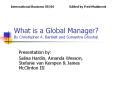 What is a Global Manager? By Christopher A. Bartlett and Sumantra Ghoshal PowerPoint PPT Presentation