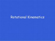 Rotational Kinematics