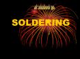 SOLDERING PowerPoint PPT Presentation