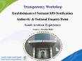 Establishment of National SPS Notification Authority & National Enquiry Point Saudi Arabian Experience PowerPoint PPT Presentation