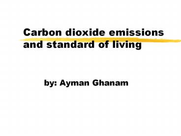 Carbon dioxide emissions and standard of living