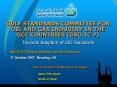 GULF STANDARDS COMMITTEE FOR OIL AND GAS INDUSTRY IN THE GCC COUNTRIES (GSO TC 7) PowerPoint PPT Presentation