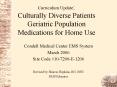 Curriculum Update: Culturally Diverse Patients Geriatric Population Medications for Home Use PowerPoint PPT Presentation