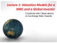 Lecture 1: Valuation Models for a MNC and a Global Investor PowerPoint PPT Presentation
