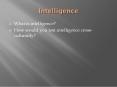 Intelligence PowerPoint PPT Presentation