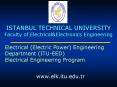 ISTANBUL TECHNICAL UNIVERSITY Faculty of Electrical&Electronics Engineering PowerPoint PPT Presentation