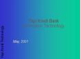 Yapi Kredi Bank Information Technology PowerPoint PPT Presentation