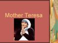 Mother Teresa PowerPoint PPT Presentation