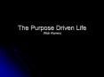 The Purpose Driven Life (Rick Warren) PowerPoint PPT Presentation