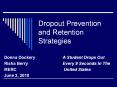 Dropout Prevention and Retention Strategies PowerPoint PPT Presentation