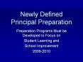 Newly Defined Principal Preparation PowerPoint PPT Presentation
