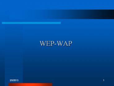 WEP-WAP