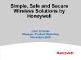Simple, Safe and Secure Wireless Solutions by Honeywell PowerPoint PPT Presentation
