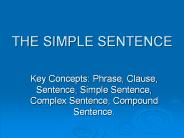 THE SIMPLE SENTENCE
