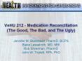 Medication Reconciliation (The Good, The Bad, and The Ugly PowerPoint PPT Presentation
