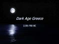Dark Age Greece PowerPoint PPT Presentation