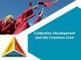 Collection Development and the Common Core Reader and Task PowerPoint PPT Presentation
