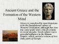 Ancient Greece and the Formation of the Western Mind PowerPoint PPT Presentation