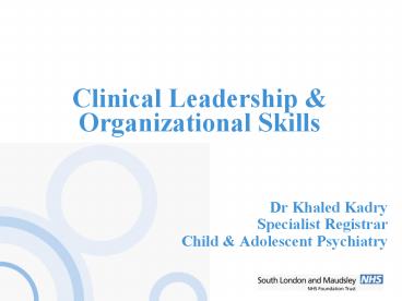 Clinical Leadership & Organizational Skills