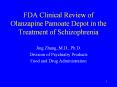 FDA Clinical Review of Olanzapine Pamoate Depot in the Treatment of Schizophrenia PowerPoint PPT Presentation