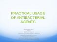 PRACTICAL USAGE OF ANTIBACTERIAL AGENTS PowerPoint PPT Presentation