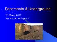 Basements & Underground