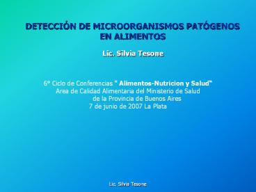 DETECCI N DE MICROORGANISMOS PAT GENOS EN ALIMENTOS Lic