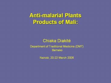 Anti-malarial Plants Products of Mali: