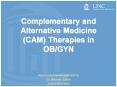 Complementary and Alternative Medicine (CAM) Therapies in PowerPoint PPT Presentation