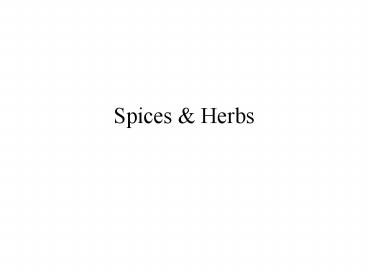 Spices & Herbs