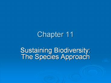 Chapter 11 Sustaining Biodiversity: The Species Approach