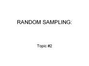 RANDOM SAMPLING: