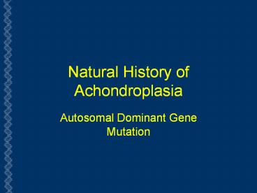 Natural History of Achondroplasia