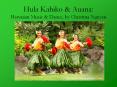 Hula Kahiko & Auana: Hawaiian Music & Dance, by Christina Nguyen PowerPoint PPT Presentation