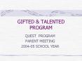 GIFTED & TALENTED PROGRAM PowerPoint PPT Presentation