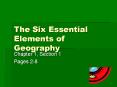 The Six Essential Elements of Geography PowerPoint PPT Presentation
